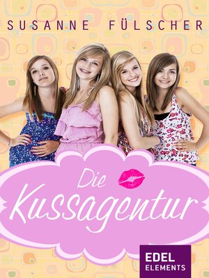 cover image of Die Kussagentur